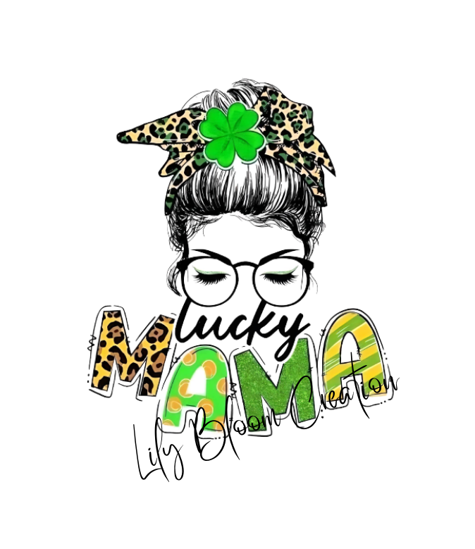 Messy Bun Lucky Mama